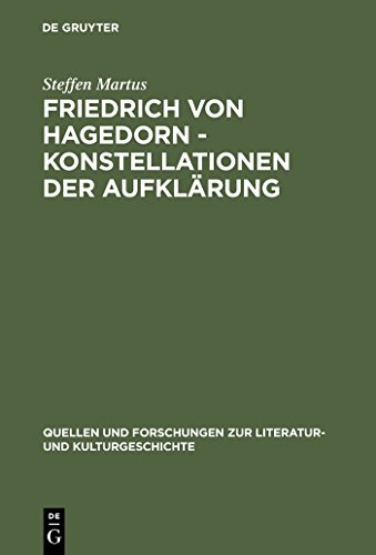 Beispielbild fr Friedrich von Hagedorn - Konstellationen der Aufklrung zum Verkauf von Antiquarius / Antiquariat Hackelbusch