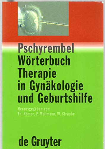 9783110166309: Pschyrembel Worterbuch Therapie in Gynakologie Und Geburtshilfe
