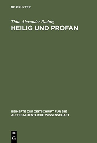 Beispielbild fr Heilig Und Profan: Redaktionskritische Studien Zu Ez 40-48 (Beihefte Zur Zeitschrift Fur Die Alttestamentliche Wissenschaft) (German Edition) zum Verkauf von Bookmonger.Ltd