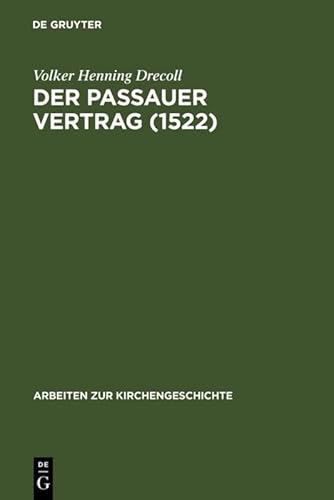 9783110166972: Der Passauer Vertrag (1552)
