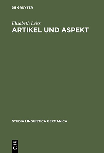 ARTIKEL UND ASPEKT. DIE GRAMMATISCHEN MUSTER VON DEFINITHEIT