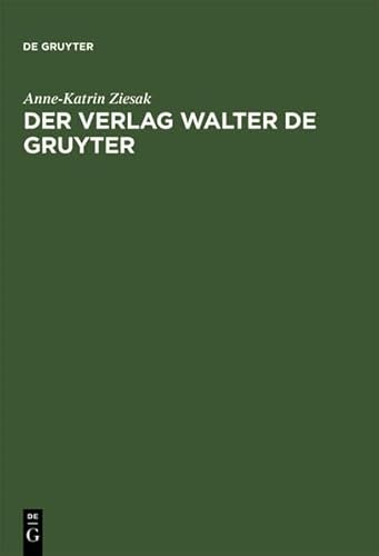 Beispielbild fr Der Verlag Walter de Gruyter : 1749-1999. zum Verkauf von Kloof Booksellers & Scientia Verlag