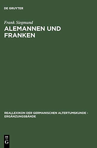 Beispielbild fr Alemannen Und Franken (Erganzungsbande Zum Reallexikon der Germanischen Altertumsku) zum Verkauf von Books From California