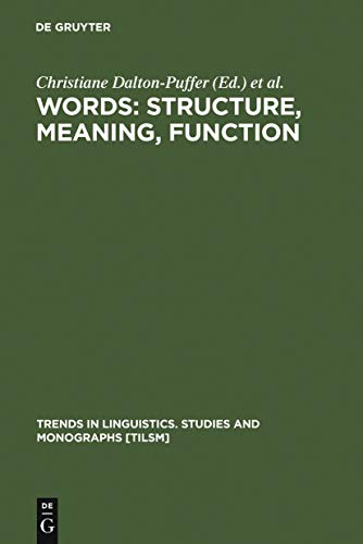 Beispielbild fr Words: Structure, Meaning, Function: A Festschrift for Dieter Kastovsky zum Verkauf von Thomas Emig