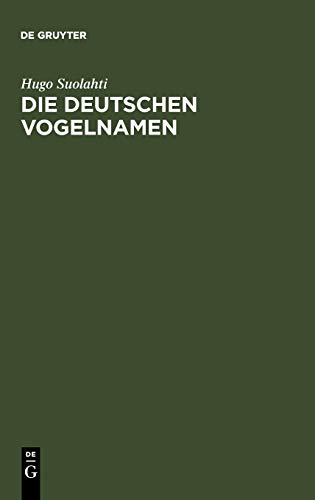 Stock image for Die deutschen Vogelnamen: Eine wortgeschichtliche Untersuchung for sale by medimops