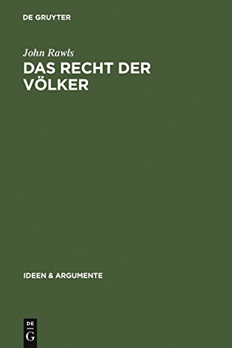 Stock image for Das Recht der Vlker: Enthlt: "Nochmals: Die Idee der ffentlichen Vernunft" (Ideen & Argumente) (German Edition) for sale by GF Books, Inc.
