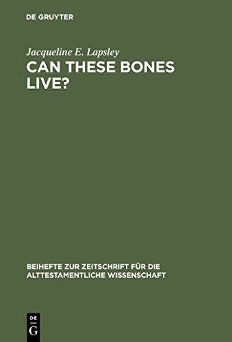 9783110169973: Can These Bones Live?: The Problem of the Moral Self in the Book of Ezekiel (Beihefte zur Zeitschrift fr die alttestamentliche Wissenschaft, 301)