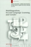 9783110170276: Multilingualism, Second Language Learning, and Gender (Language, Power and Social Process, 6)