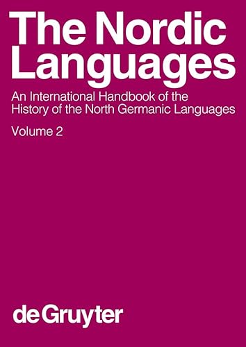 9783110171495: The Nordic Languages. Volume 2: An International Handbook of the History of the North Germanic Languages (Handbcher zur Sprach- und ... and Communication Science [HSK], 22/2)