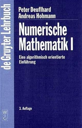 9783110171822: Numerische Mathematik I: 3., Uberarbeitete Auflage