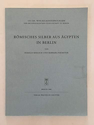 Beispielbild fr Rmisches Silber aus gypten in Berlin. zum Verkauf von Antiquariat Dr. Rainer Minx, Bcherstadt