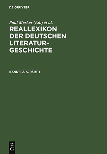 Stock image for Reallexikon der deutschen Literaturgeschichte : Band 1: a-k. Band 2: l-o. Band 3: p-sk. Band 4: sl-z. Band 5: Sachregister for sale by Buchpark