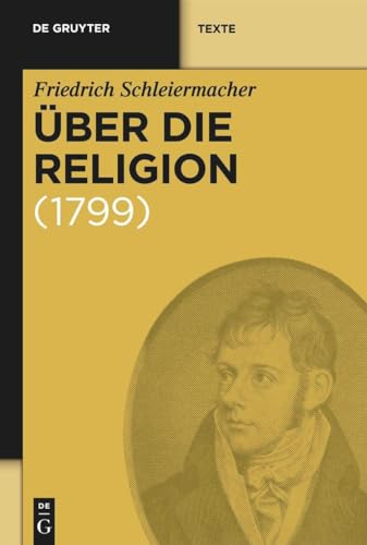 9783110172676: ber Die Religion: Reden an Die Gebildeten Unter Ihren Verchtern 1799