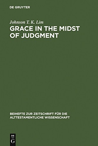 Stock image for Grace in the Midst of Judgment (Beihefte Zur Zeitschrift Fur Die Alttestamentliche Wissenschaft) for sale by Books From California