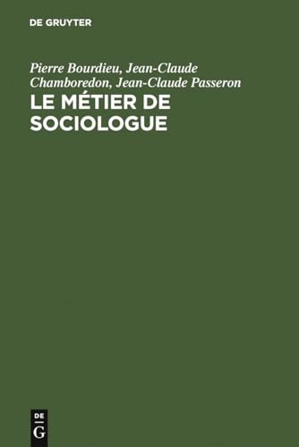 Beispielbild fr Le Mtier De Sociologue : Pralables pistmologiques zum Verkauf von RECYCLIVRE