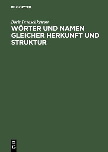 9783110174694: Woerter und Namen gleicher Herkunft und Struktur: Lexikon etymologischer Dubletten im Deutschen