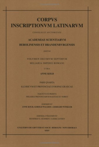 Stock image for Corpvs Inscriptionvm Latinarvm: Miliaria Imperii Romani: Vol 17 for sale by Revaluation Books