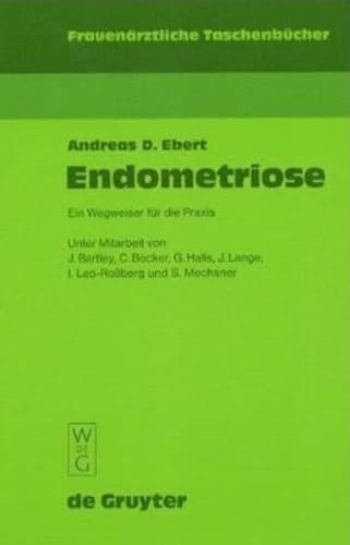 9783110174960: Endometriose: Ein Wegweiser Fur Die Praxis