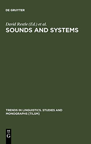 Beispielbild fr Sounds and Systems: Studies in Structure and Change. A Festschrift for Theo Vennemann zum Verkauf von Thomas Emig