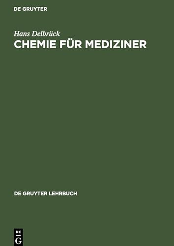 Stock image for Chemie fr Mediziner (Gruyter - de Gruyter Lehrbcher) for sale by medimops