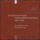 9783110175875: Internationales Germanistenlexikon 1800-1950