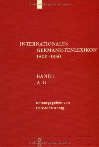 9783110175882: Internationales Germanistenlexikon 1800-1950