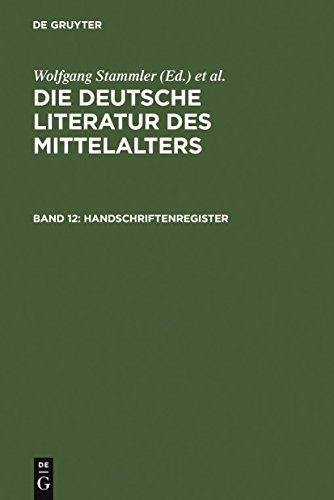 Handschriftenregister 12 Verfasserlexikon - Wachinger, Burghart