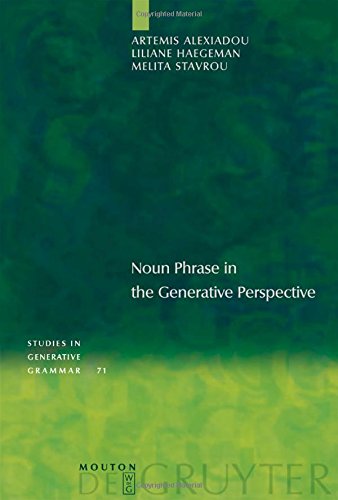 Beispielbild fr Noun Phrase in the Generative Perspective (Studies in Generative Grammar) zum Verkauf von HPB-Red