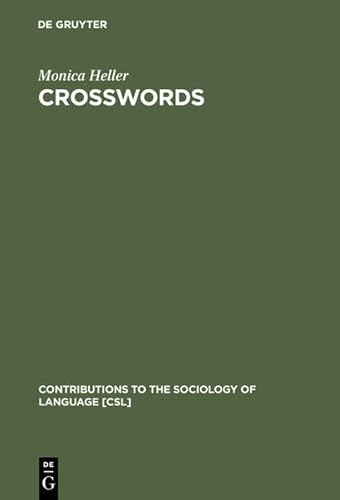 Imagen de archivo de Crosswords: Language, Education and Ethnicity in French Ontario a la venta por Raritan River Books