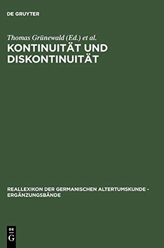 Stock image for Kontinuitt und Diskontinuitt (Erganzungsbande Zum Reallexikon der Germanischen Altertumsku) (German Edition) for sale by Nauka Japan LLC