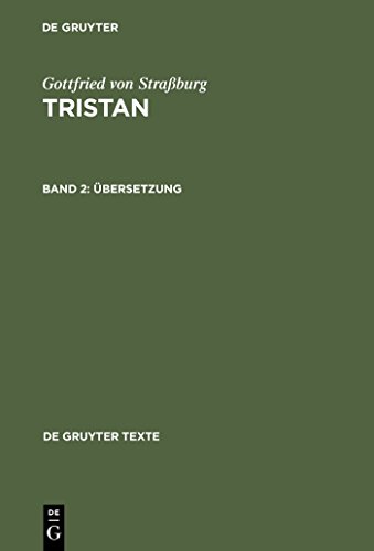 9783110176957: Tristan Bd.2: bersetzung: Mit einer Einfhrung in das Werk von Tomas Tomasek (De Gruyter Texte)