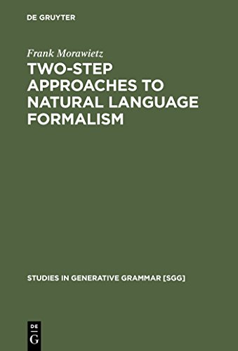 9783110178210: Two-Step Approaches to Natural Language Formalism: 64 (Studies in Generative Grammar [SGG], 64)