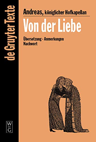 9783110179279: Von der Liebe: Drei Bcher (de Gruyter Texte)