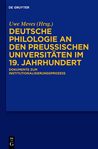 9783110179286: Deutsche Philologie an den preuischen Universitten im 19. Jahrhundert: Dokumente zum Institutionalisierungsprozess (German Edition)