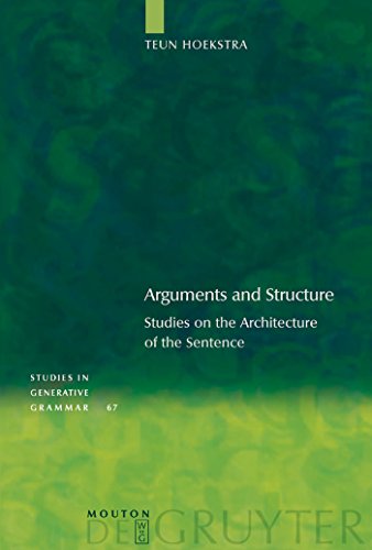 Stock image for Arguments and Structure: Studies on the Architecture of the Sentence (Studies in Generative Grammar) for sale by Books From California