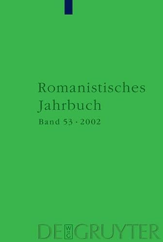 Stock image for Romanistisches Jahrbuch, Vol. 53, 2002 for sale by Thomas Emig