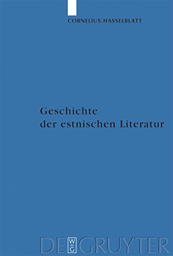 9783110180251: Geschichte der estnischen Literatur: Von den Anfngen bis zur Gegenwart (German Edition)