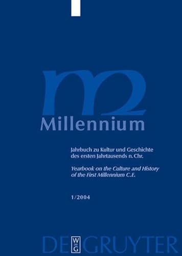 Beispielbild fr Millennium: Jahrbuch zu Kultur und Geschichte des ersten Jahrtausends n. Chr. / Yearbook on the Culture and History of the First Millennium C.E., Vol. 1 / 2004 zum Verkauf von Thomas Emig