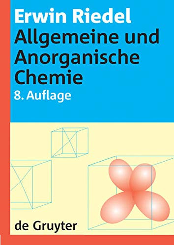 Allgemeine und anorganische Chemie: Lehrbuch für Studenten mit Nebenfach Chemie. - Riedel, Erwin