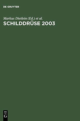 Beispielbild fr Schilddrse 2003: Henning-symposium. Zufallsbefund Schilddrusenknoten. Latente Schilddrusenfunktionsstorungen. 16. Konferenz Uber Die Menschliche Schilddruse,Heidelberg zum Verkauf von medimops