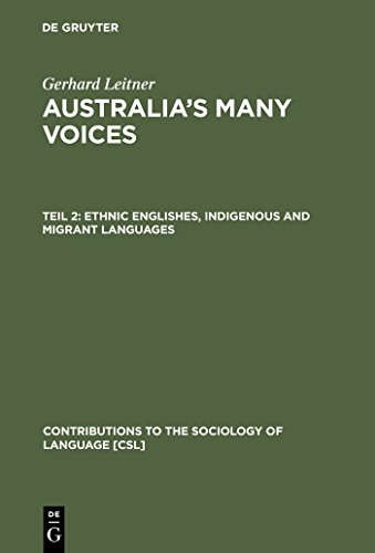 9783110181951: Australia's Many Voices: Ethnic Englishes, Indigenous And Migrant Languages, Policy And Education