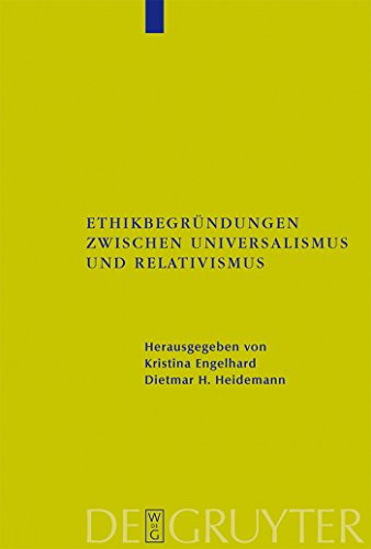 Imagen de archivo de Ethikbegrndungen zwischen Universalismus und Relativismus (German Edition) a la venta por Lucky's Textbooks