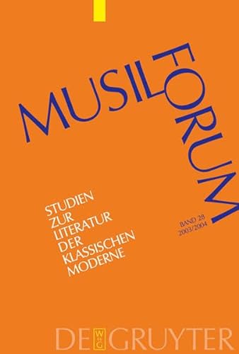 Beispielbild fr Musil-forum: Studien Zur Literatur Der Klassischen Moderne (German Edition) (v. 28) zum Verkauf von Books From California