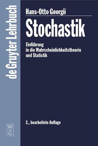 9783110182828: Stochastik: Einfuhrung In Die Wahrscheinlichkeitstheorie Und Statistik