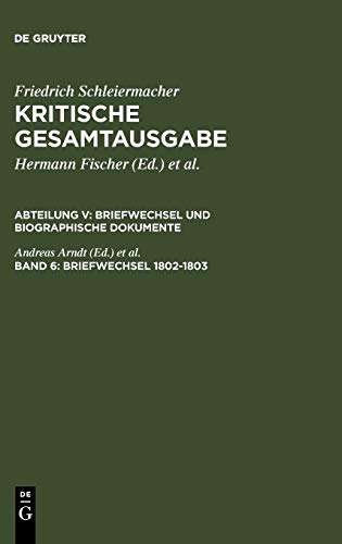 9783110182934: Briefwechsel 1802-1803: (Briefe 1246-1540): 06 (Kritische Gesamtausgbe)