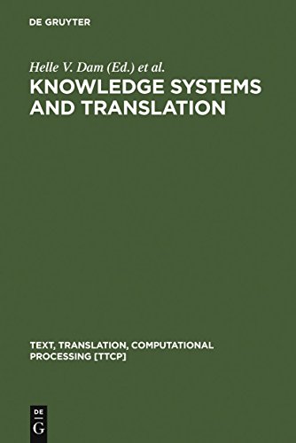 Beispielbild fr Knowledge systems and translation. Text, translation, computational processing 7 zum Verkauf von Bernhard Kiewel Rare Books
