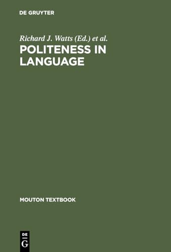 9783110183009: Politeness in Language: Studies in its History, Theory and Practice (Mouton Textbook)