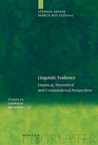 Stock image for Linguistic Evidence: Empirical; Theoretical and Computational Perspectives for sale by Ria Christie Collections