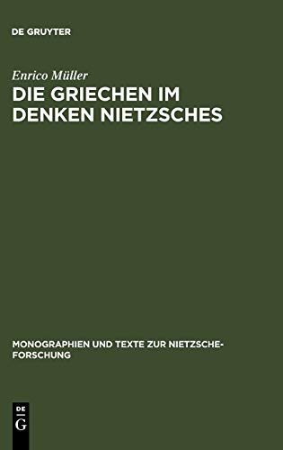 9783110183481: Die Griechen Im Denken Nietzsches
