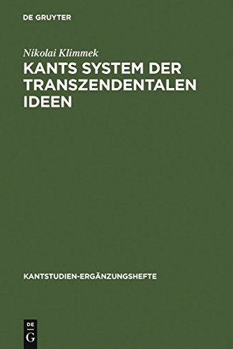 9783110183498: Kants System der transzendentalen Ideen: 147 (Kantstudien-Erganzungshefte, 147)